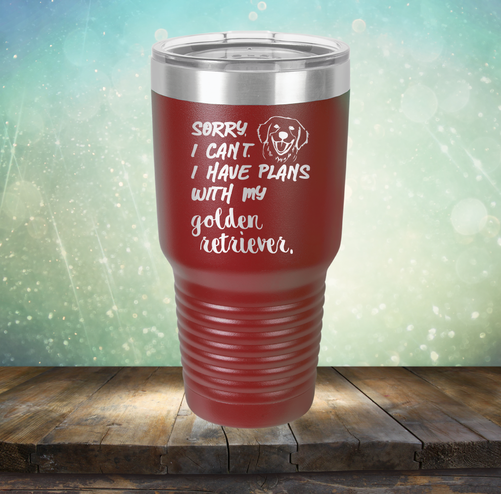 Sorry I Can&#39;t, I Have Plans With My Retriever - Laser Etched Tumbler Mug