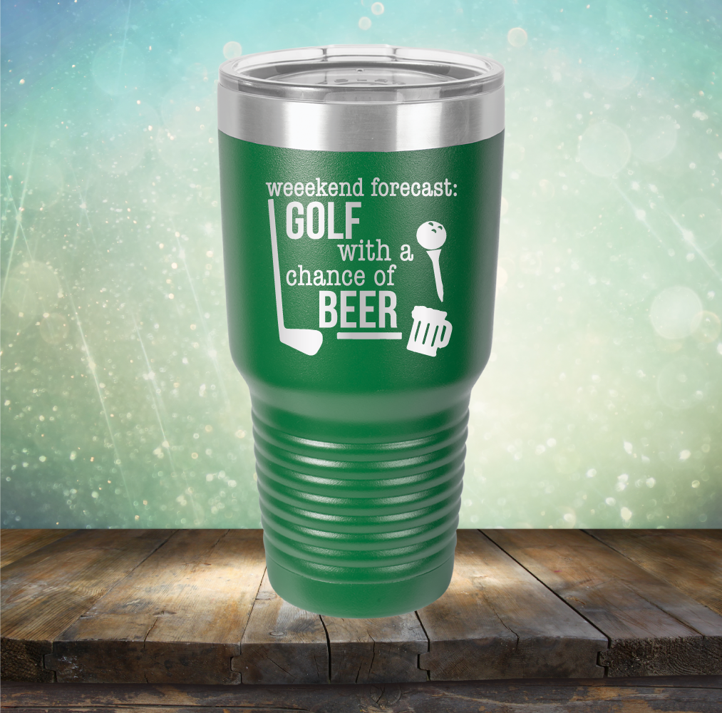 Weekend Forecast: Golf with a Chance of Beer - Laser Etched Tumbler Mug