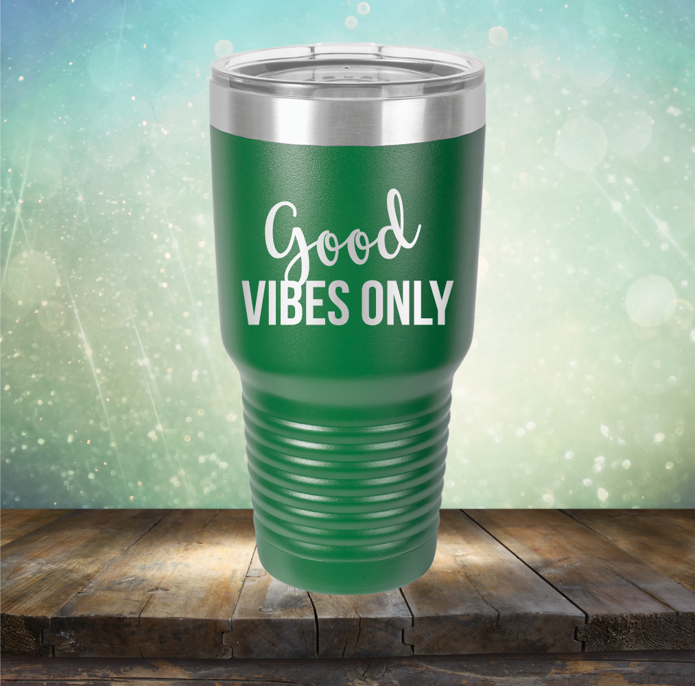 Good Vibes Only - Laser Etched Tumbler Mug