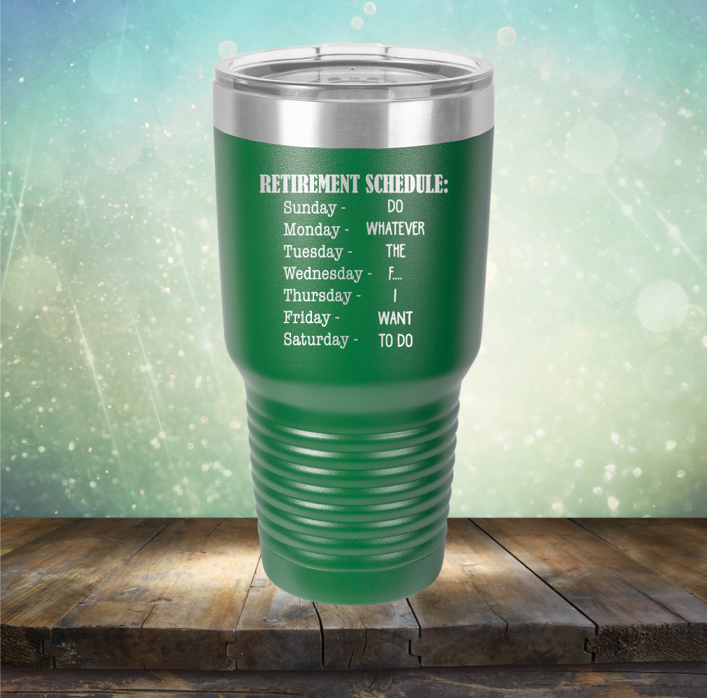 Retirement Schedule - Laser Etched Tumbler Mug