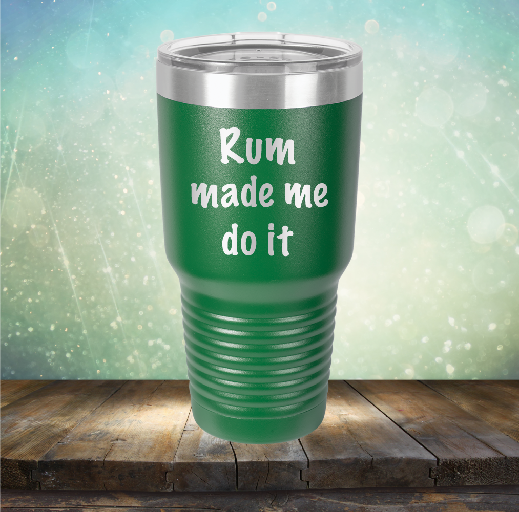 Rum Made Me Do It