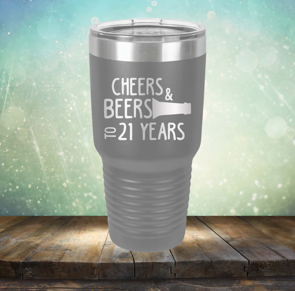 Cheers & Beers to 21 Years - Laser Etched Tumbler Mug
