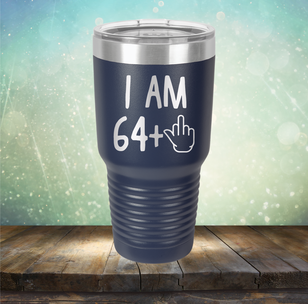 I Am 64 plus 1 - Laser Etched Tumbler Mug