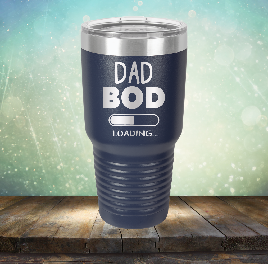 Dad Bod Loading - Laser Etched Tumbler Mug