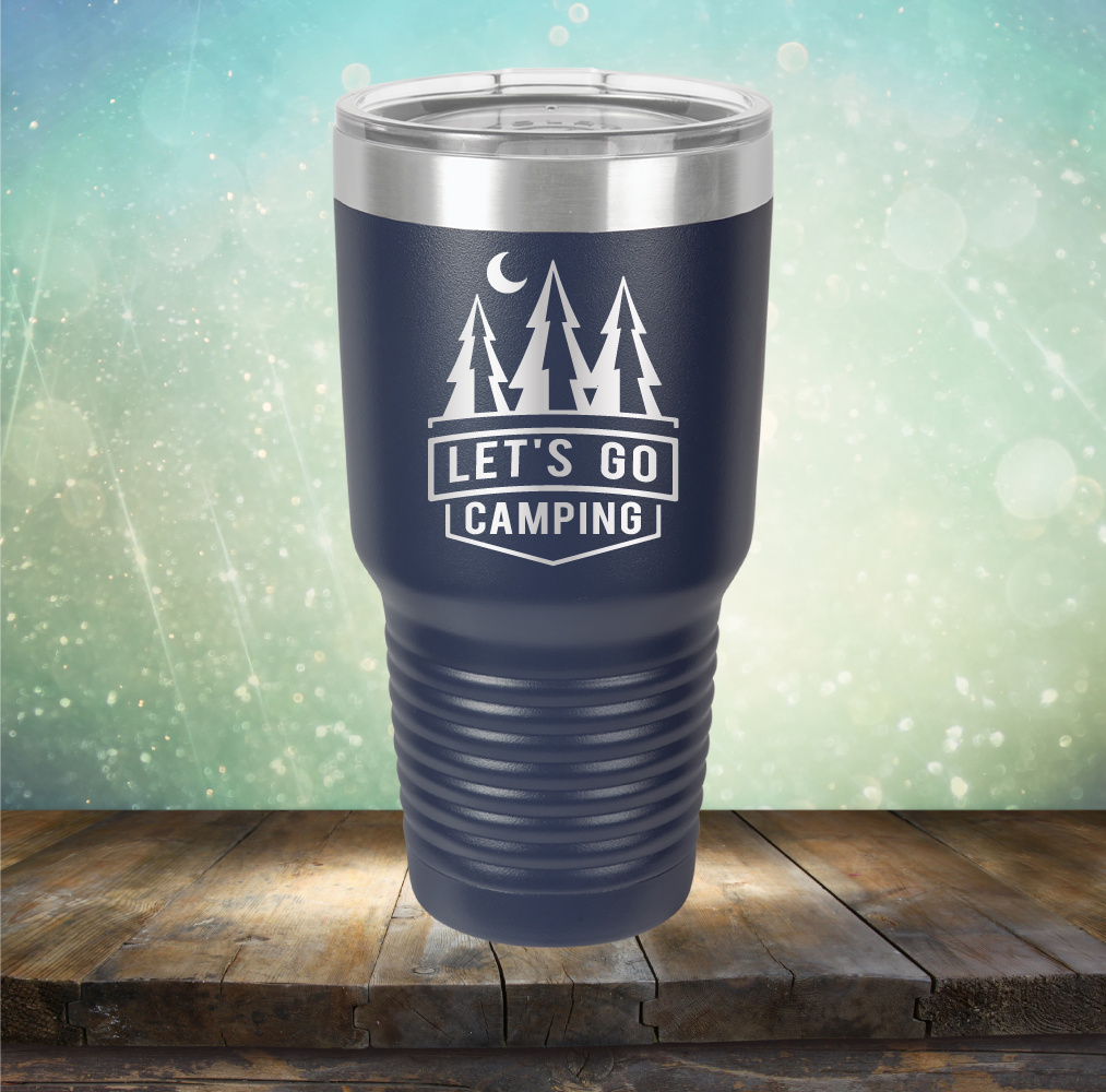 Let&#39;s Go Camping - Laser Etched Tumbler Mug