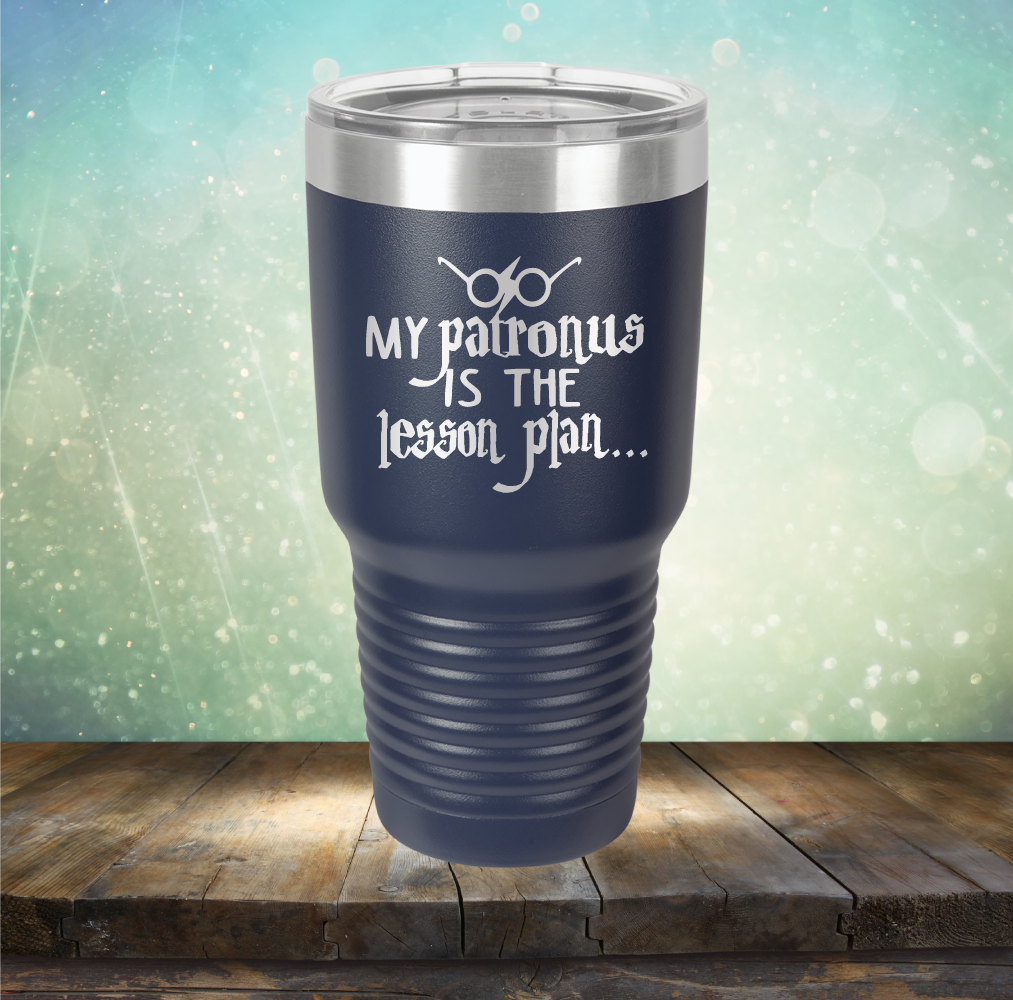 My Patronus is the Lesson Plan - Laser Etched Tumbler Mug