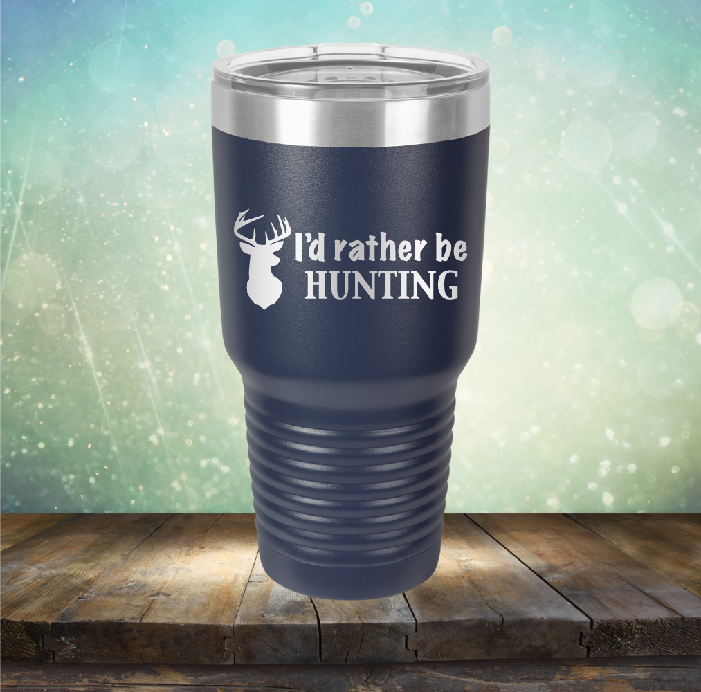 I’d Rather be Hunting