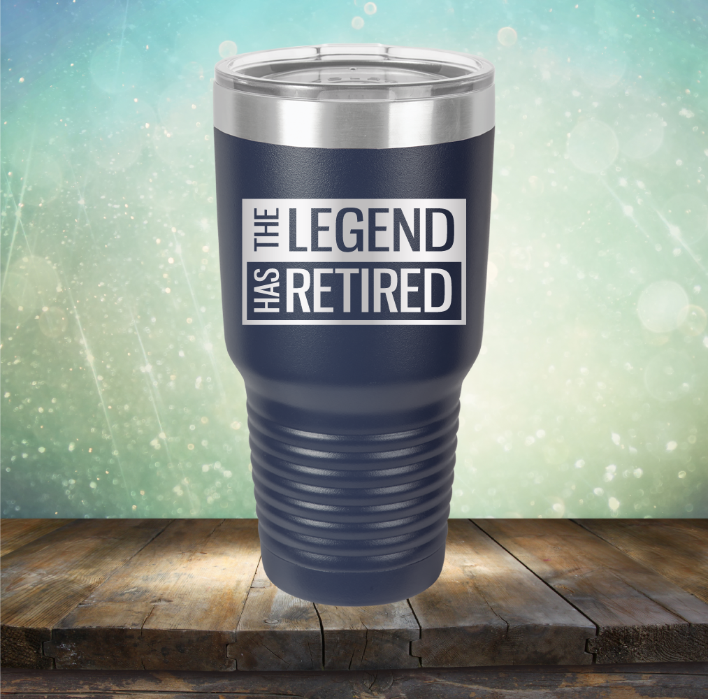 The Legend has Retired - Laser Etched Tumbler Mug