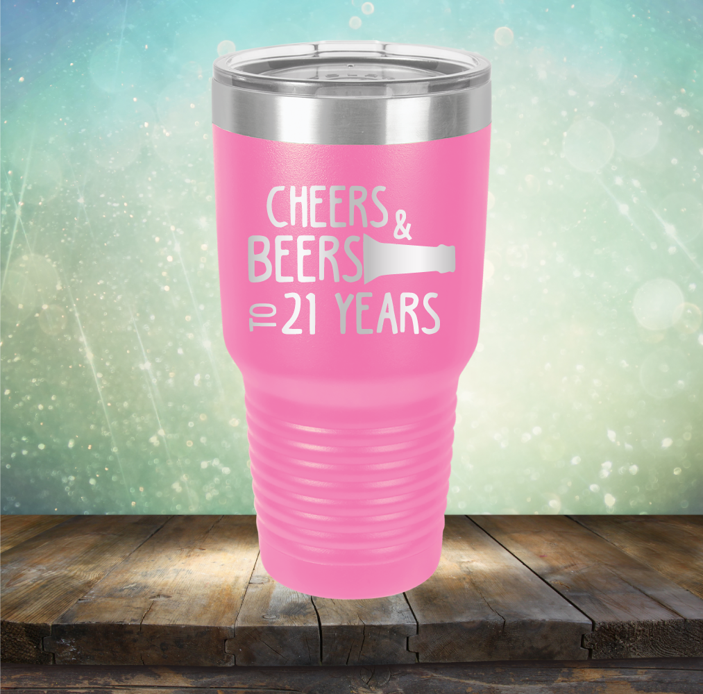 Cheers & Beers to 21 Years - Laser Etched Tumbler Mug