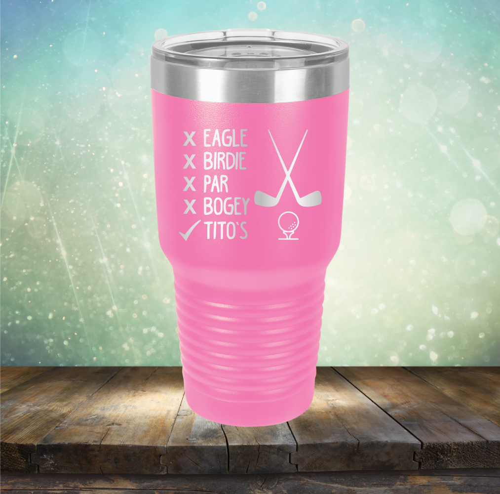Eagle Birdie Par Bogey Tito&#39;s - Laser Etched Tumbler Mug