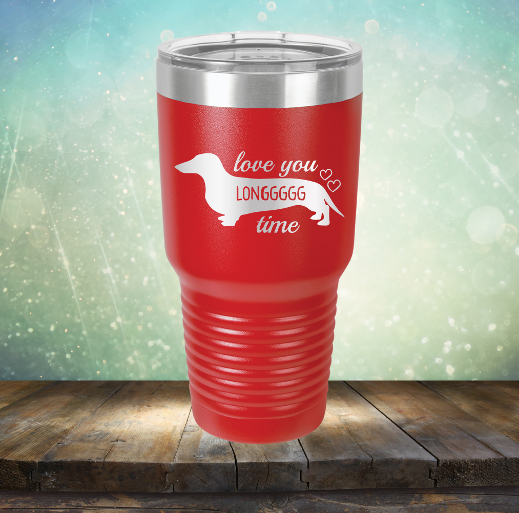 Love You Longgggg Time - Laser Etched Tumbler Mug