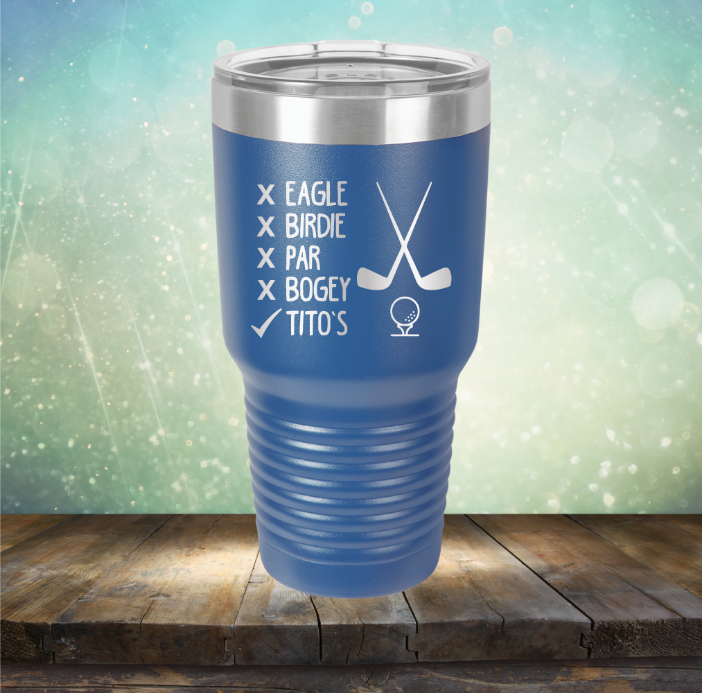 Eagle Birdie Par Bogey Tito&#39;s - Laser Etched Tumbler Mug