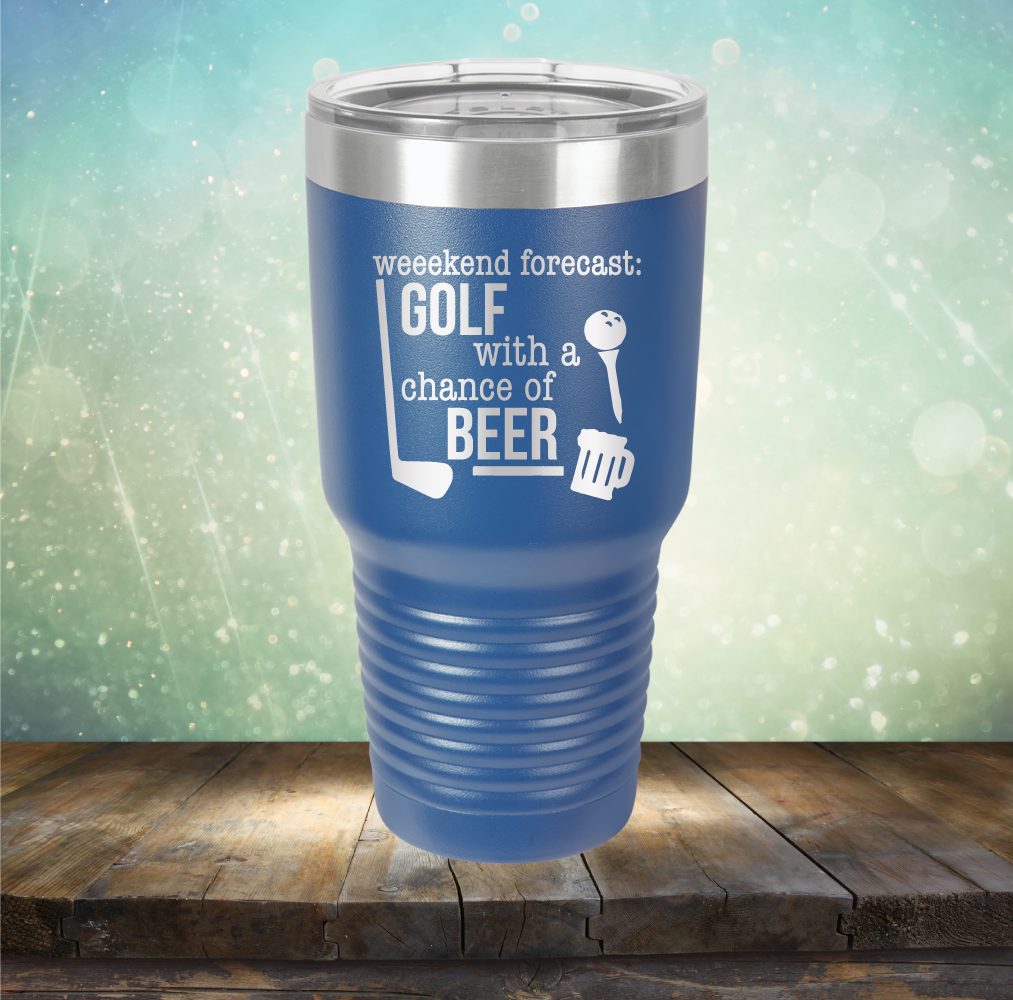 Weekend Forecast: Golf with a Chance of Beer - Laser Etched Tumbler Mug