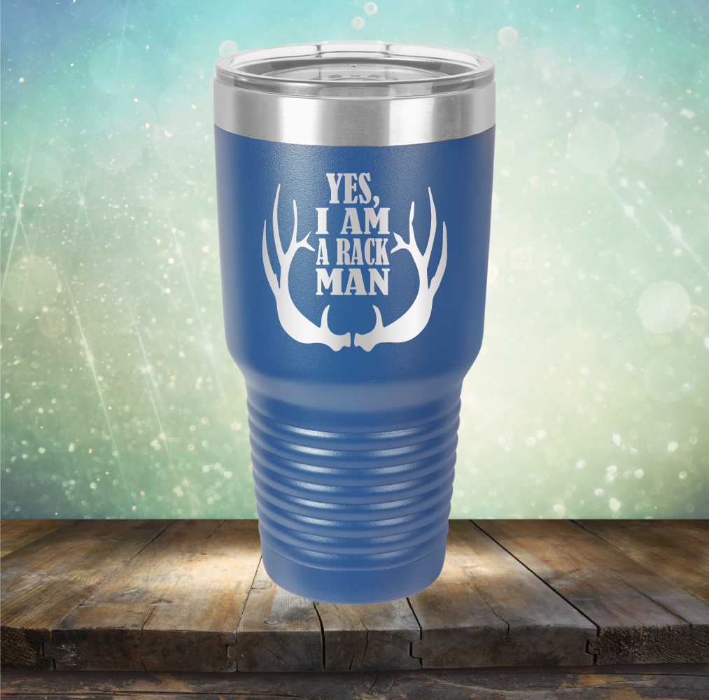 Yes, I am A Rack Man - Laser Etched Tumbler Mug