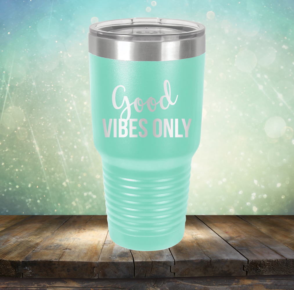 Good Vibes Only - Laser Etched Tumbler Mug