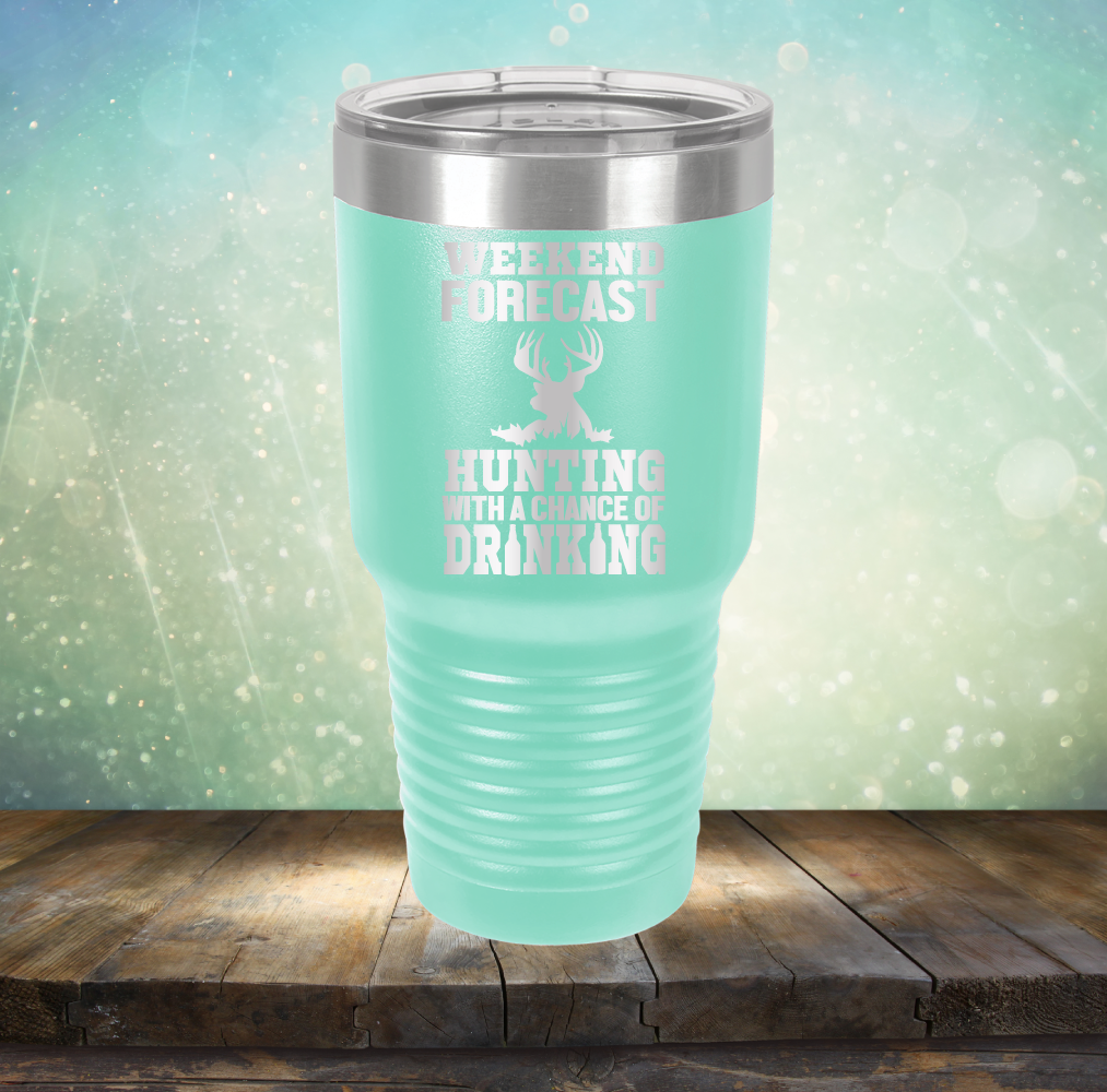 Weekend Forecast Hunting with A Chance of Drinking - Laser Etched Tumbler Mug