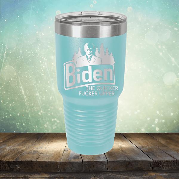Joe Biden The Quicker Fucker Upper - Laser Etched Tumbler Mug