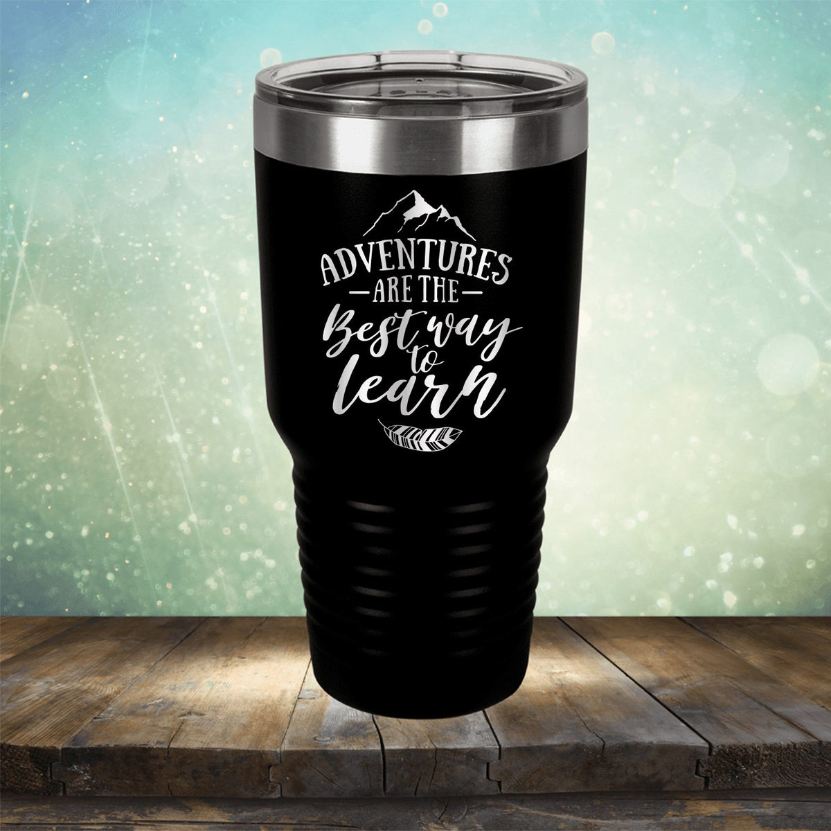 Adventures Are The Best Way to Learn - Laser Etched Tumbler Mug