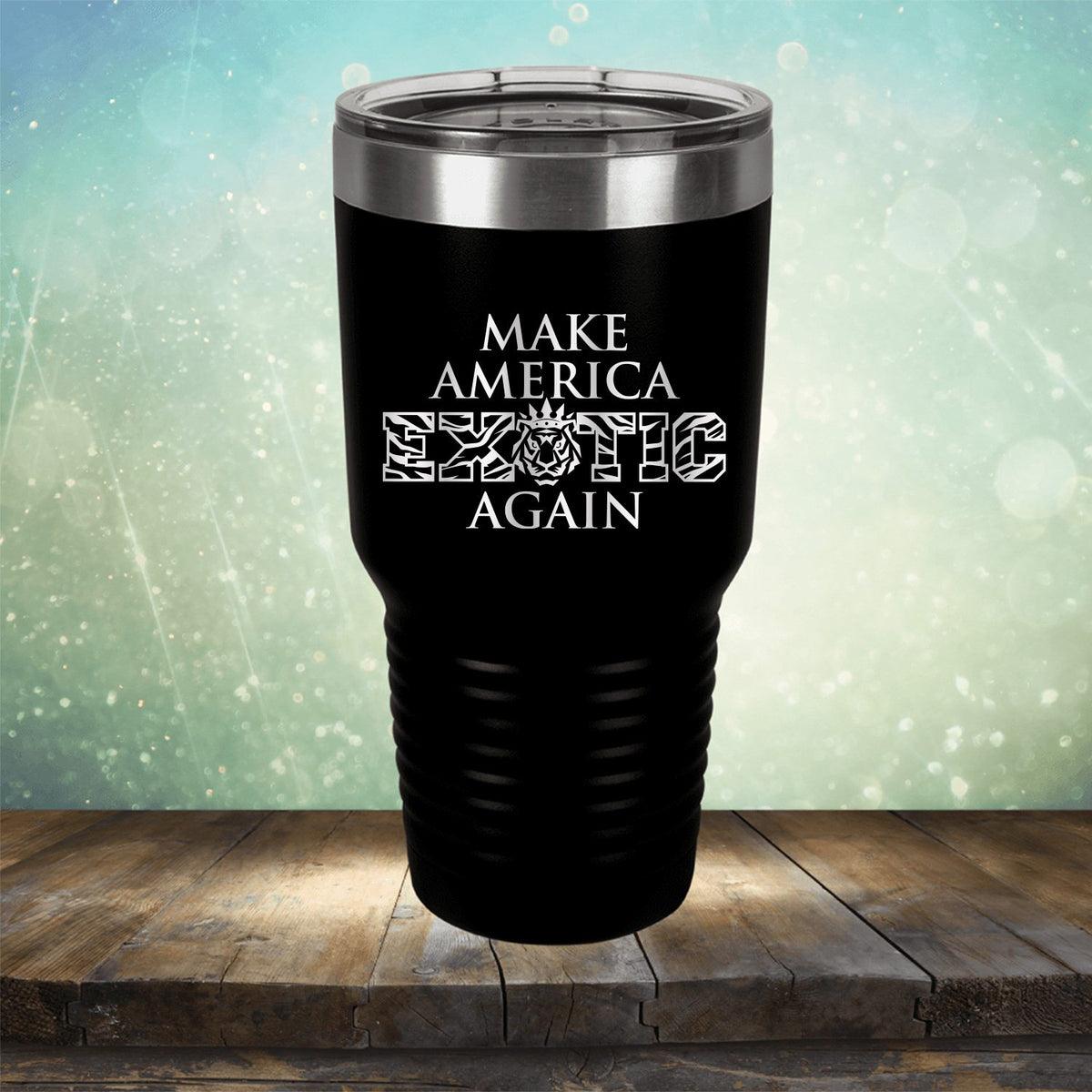 Make America Exotic Again - Laser Etched Tumbler Mug