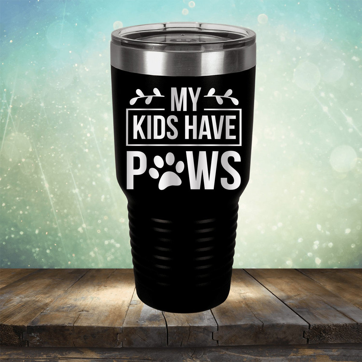 My Kids Have Paws - Laser Etched Tumbler Mug