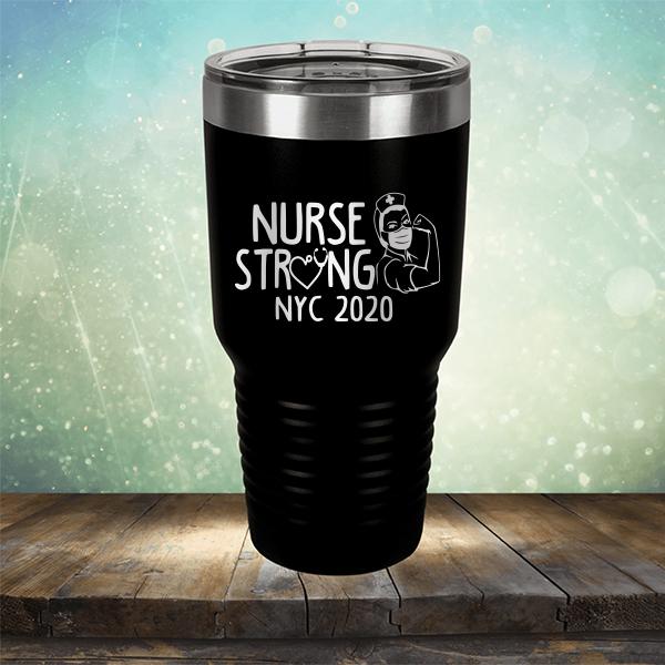 Nurse Strong NYC 2020 - Laser Etched Tumbler Mug