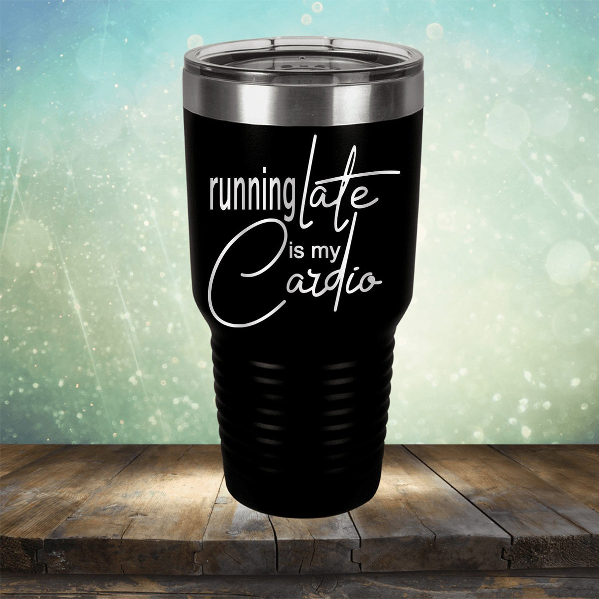 Running Late is My Cardio