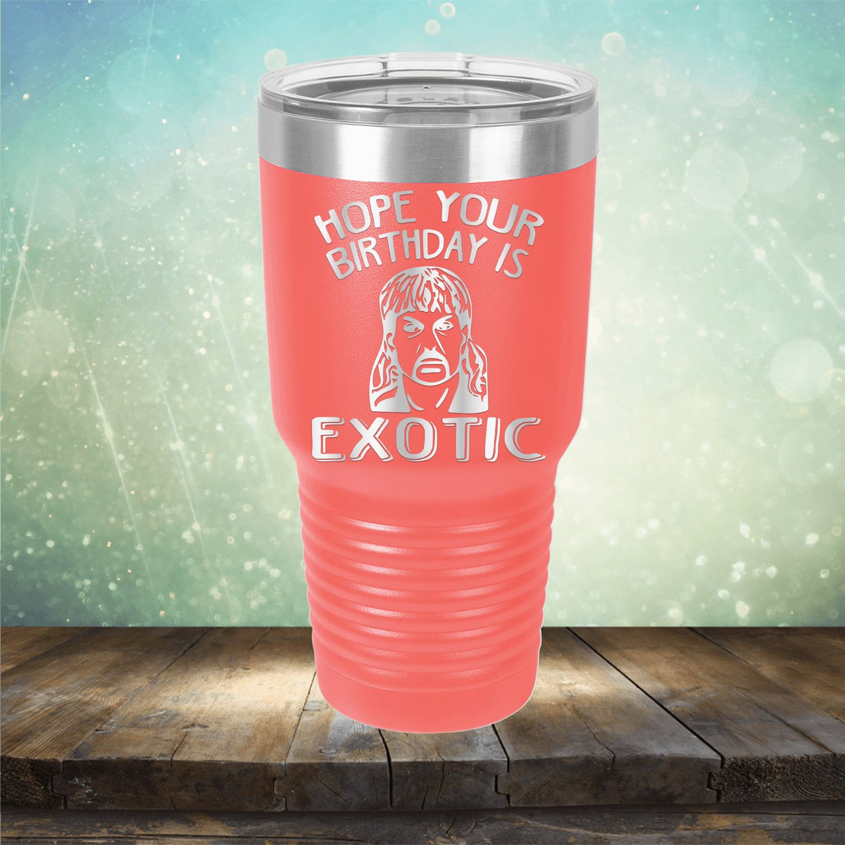 Hope Your Birthday is Exotic