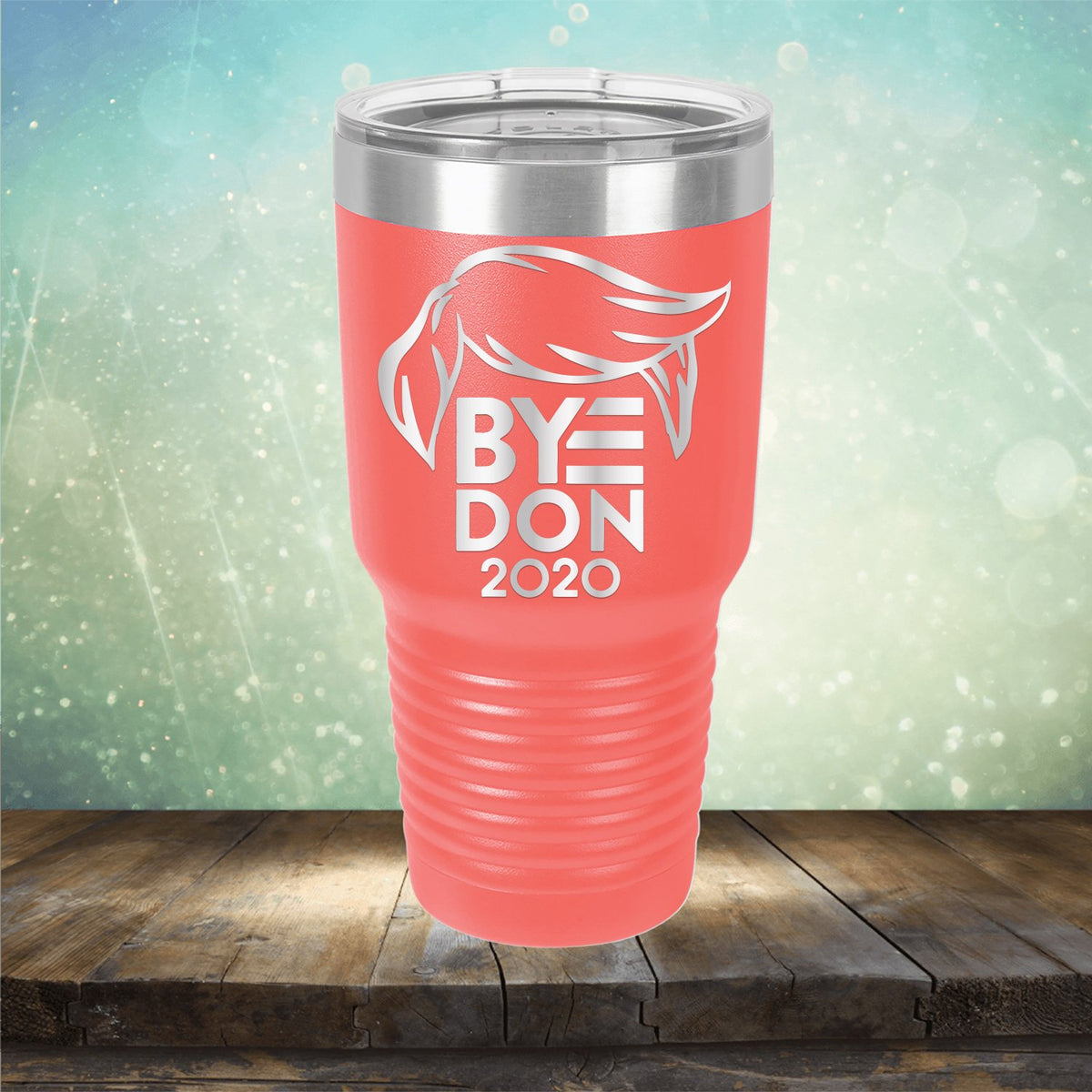 ByeDon 2020 Joe Biden - Laser Etched Tumbler Mug