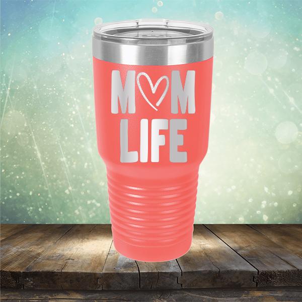 Mom Life with Heart - Laser Etched Tumbler Mug