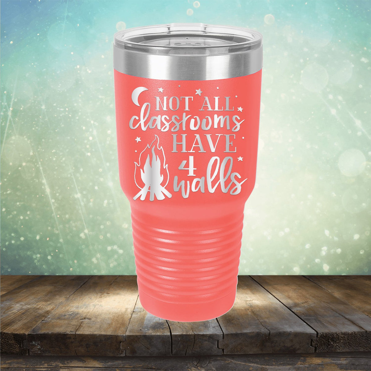 Not All Classrooms Have 4 Walls - Laser Etched Tumbler Mug