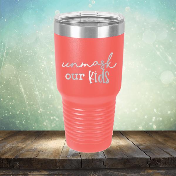 Unmask Our Kids - Laser Etched Tumbler Mug