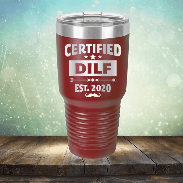 Certified DILF Est. 2020 - Laser Etched Tumbler Mug