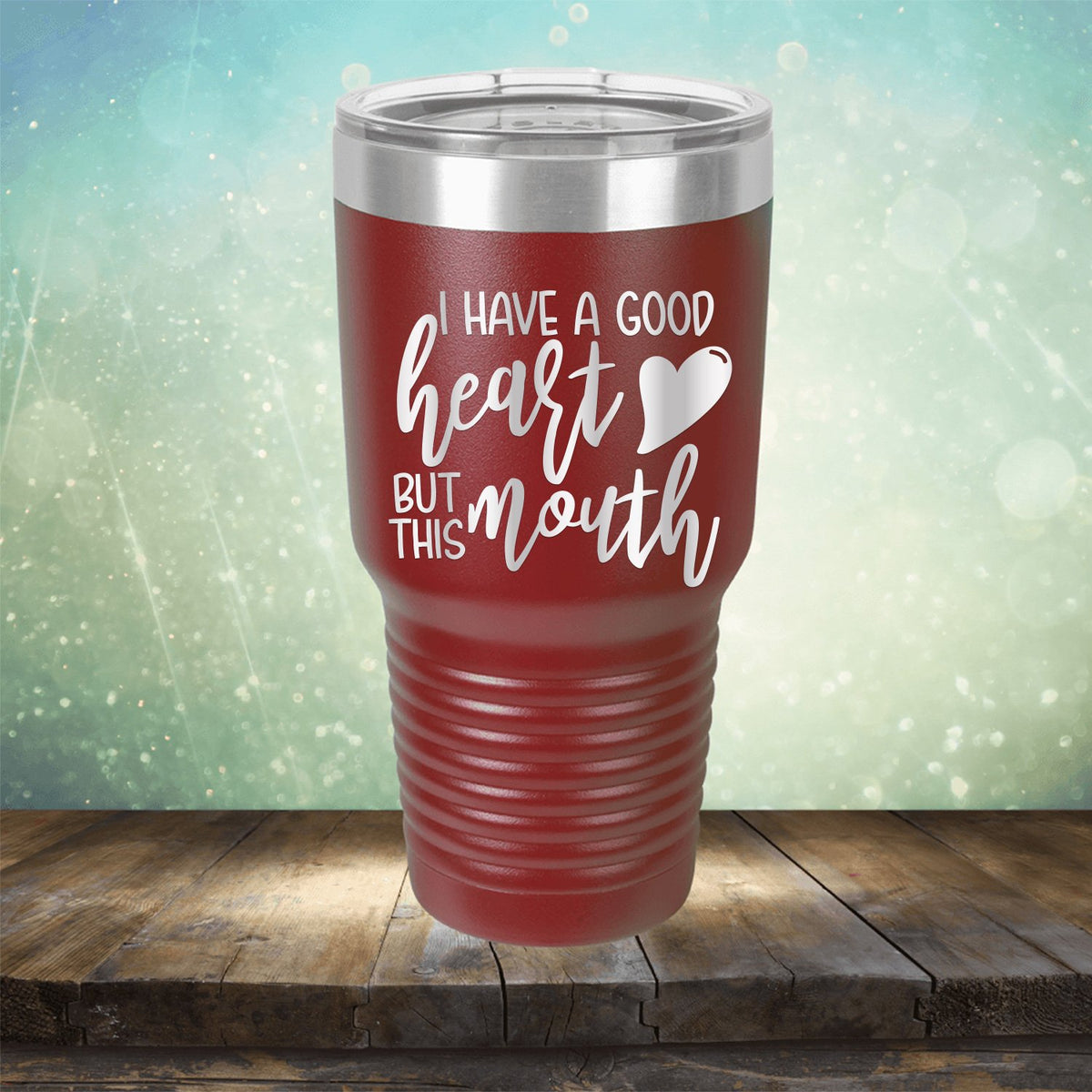 I Have A Good Heart But This Mouth