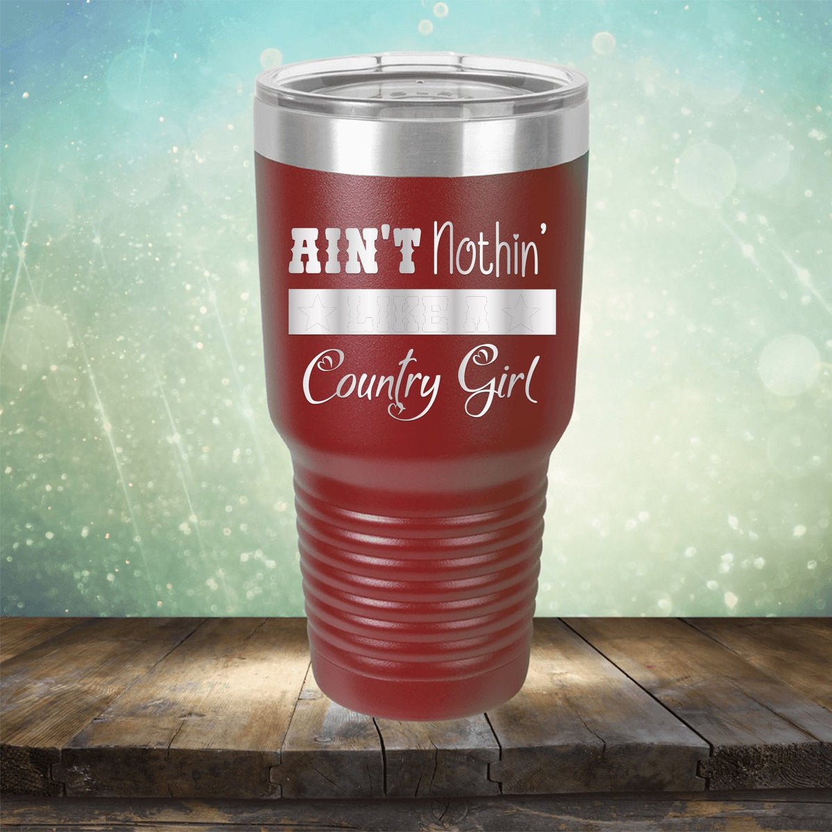 Ain&#39;t Nothin&#39; Like A Country Girl - Laser Etched Tumbler Mug