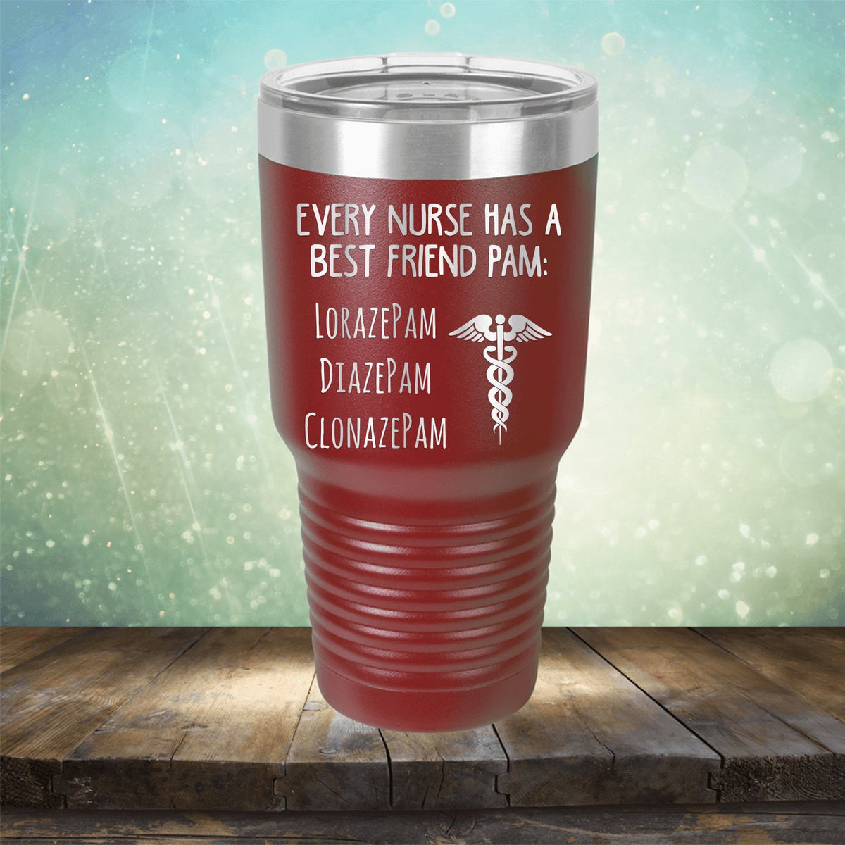 Every Nurse Has A Best Friend Pam - Laser Etched Tumbler Mug