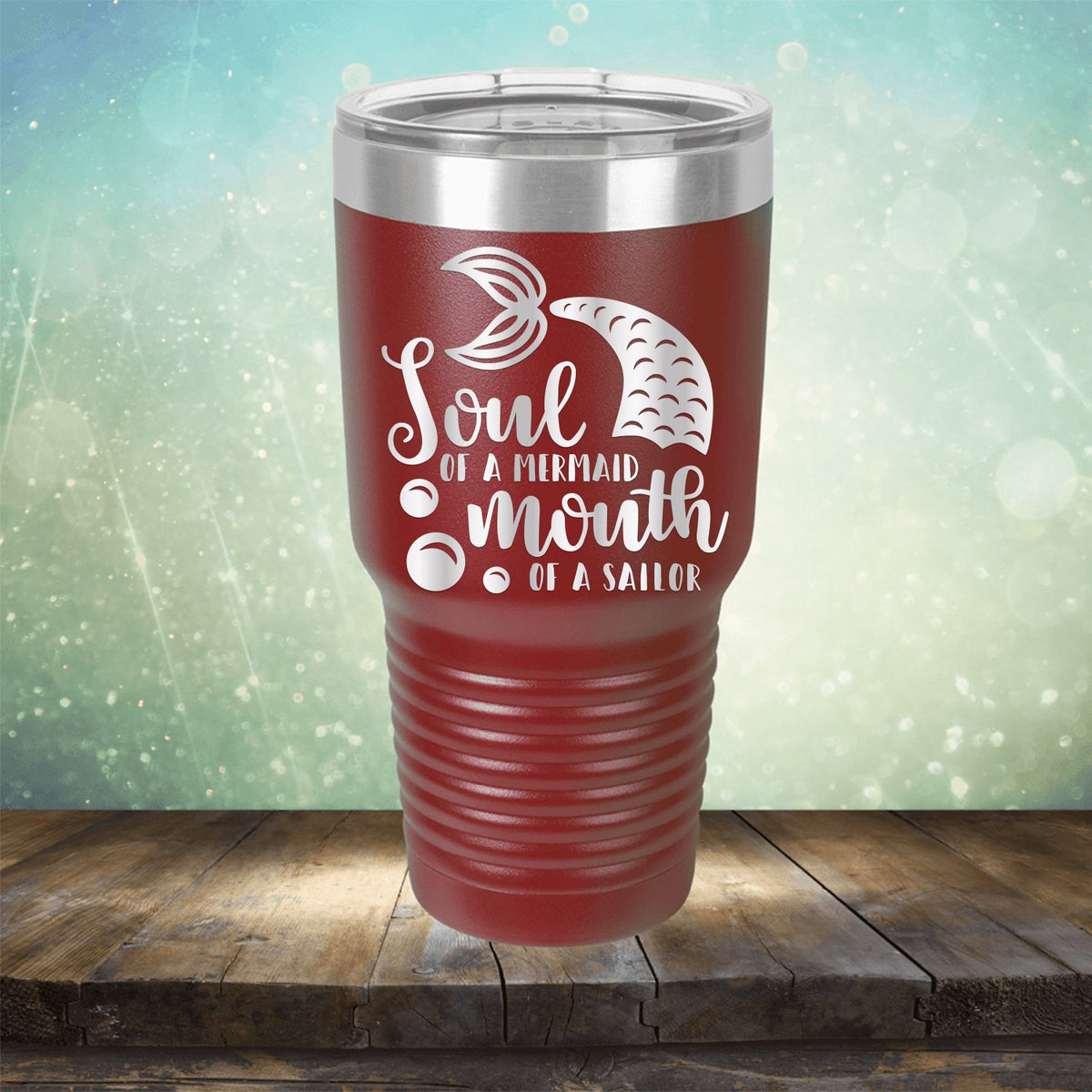 Soul of A Mermaid Mouth of A Sailor - Laser Etched Tumbler Mug