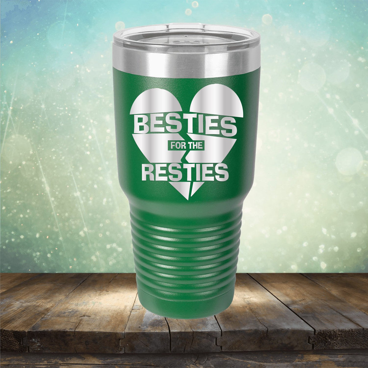 Besties For The Resties - Laser Etched Tumbler Mug