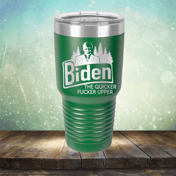 Joe Biden The Quicker Fucker Upper - Laser Etched Tumbler Mug