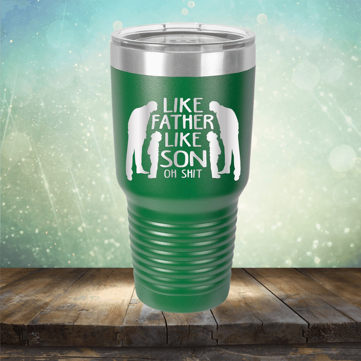 Like Father Like Son Oh Shit - Laser Etched Tumbler Mug