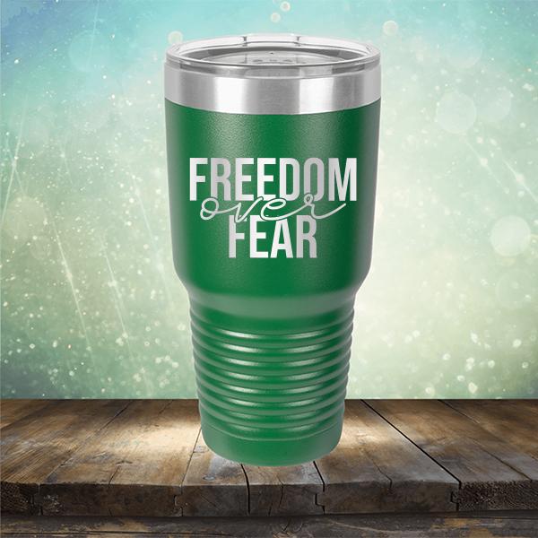 Freedom Over Fear - Laser Etched Tumbler Mug