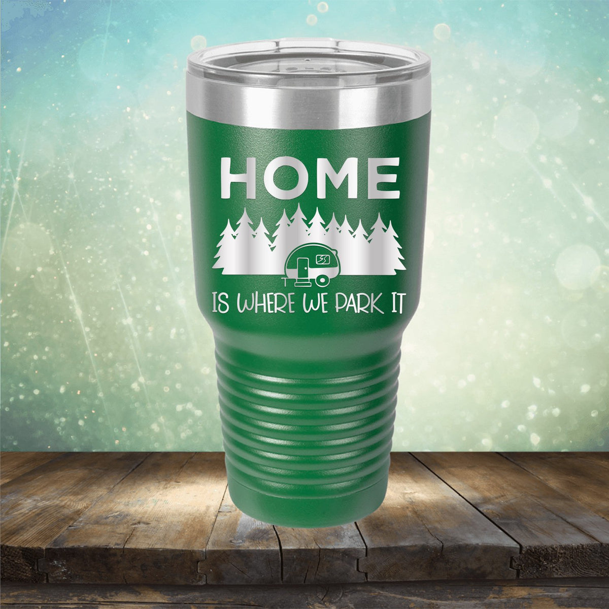 Home Where We Park It - Laser Etched Tumbler Mug