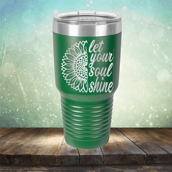 Let Your Soul Shine - Laser Etched Tumbler Mug
