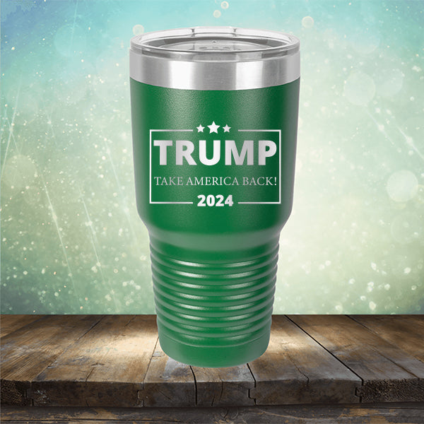 Donald Trump Take America Back 2024 Election - Laser Etched Tumbler Mug