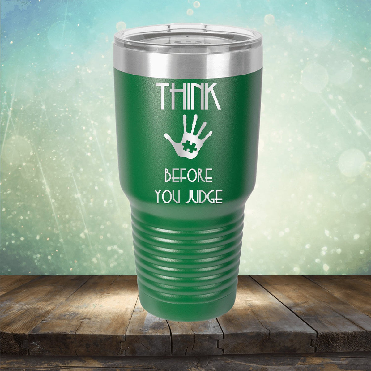 Autism Think Before You Judge - Laser Etched Tumbler Mug