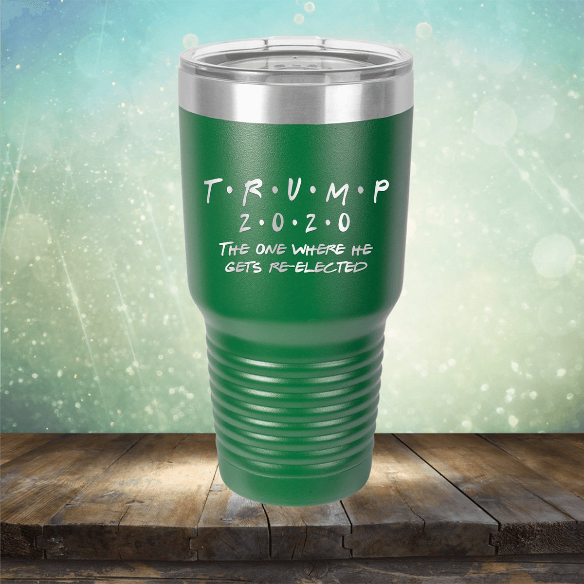 Trump 2020 The One Where He Gets Re-Elected - Laser Etched Tumbler Mug