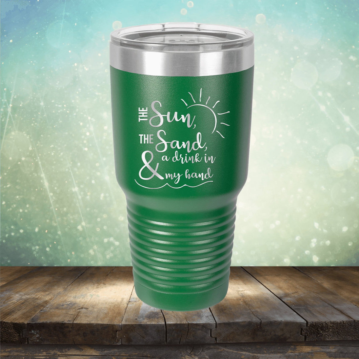 The Sun, The Sand &amp; A Drink in My Hand - Laser Etched Tumbler Mug