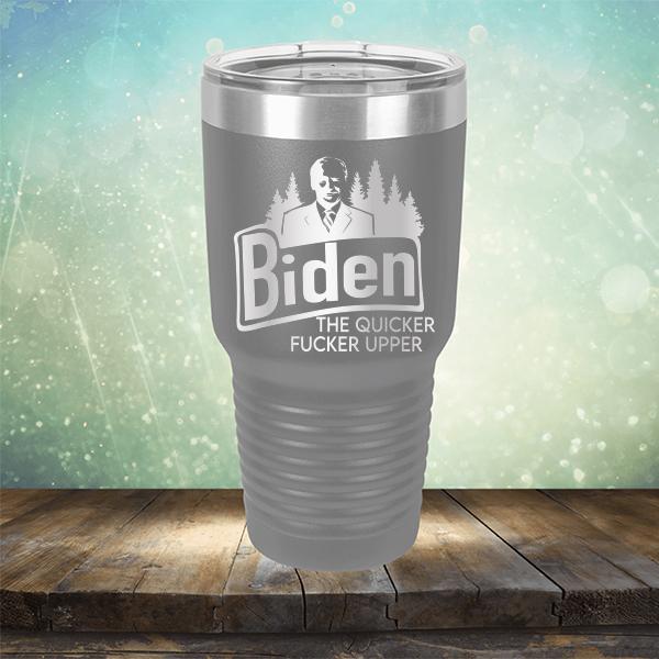 Joe Biden The Quicker Fucker Upper - Laser Etched Tumbler Mug