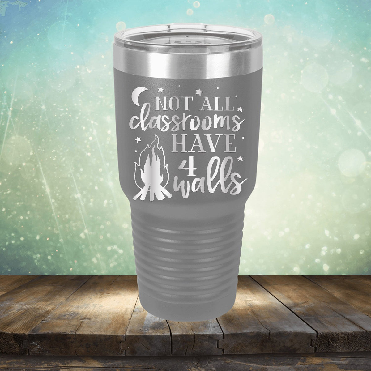 Not All Classrooms Have 4 Walls - Laser Etched Tumbler Mug