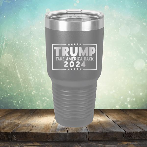 Trump Take America Back 2024 - Laser Etched Tumbler Mug