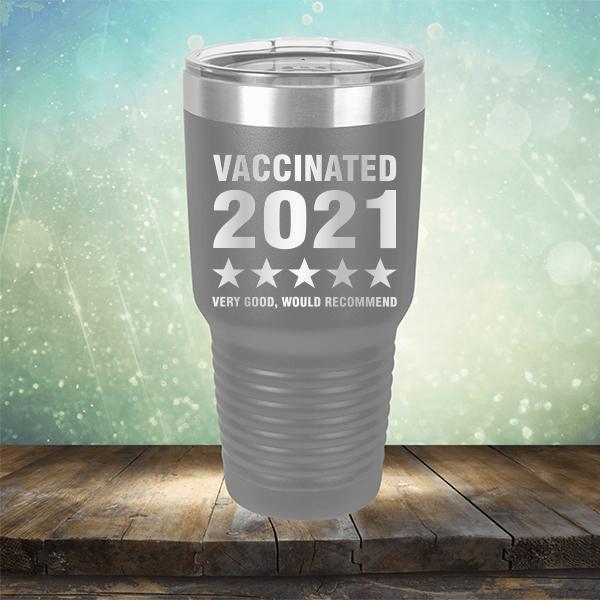 Vaccinated 2021 Very Good Would Recommend - Laser Etched Tumbler Mug